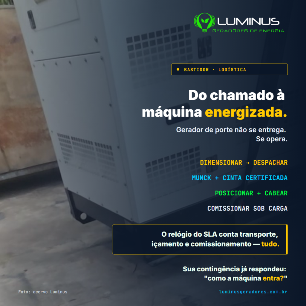 Do chamado à máquina energizada: a logística que ninguém vê em um gerador